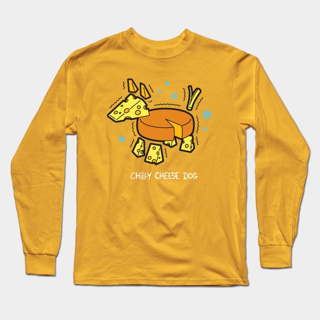 Chilly Cheese Dog Long Sleeve T-Shirt by StickyMoments